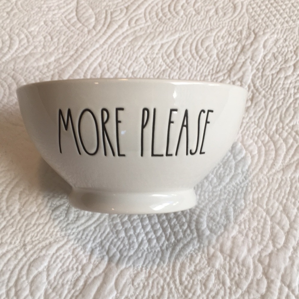 Rae Dunn More Please Bowl